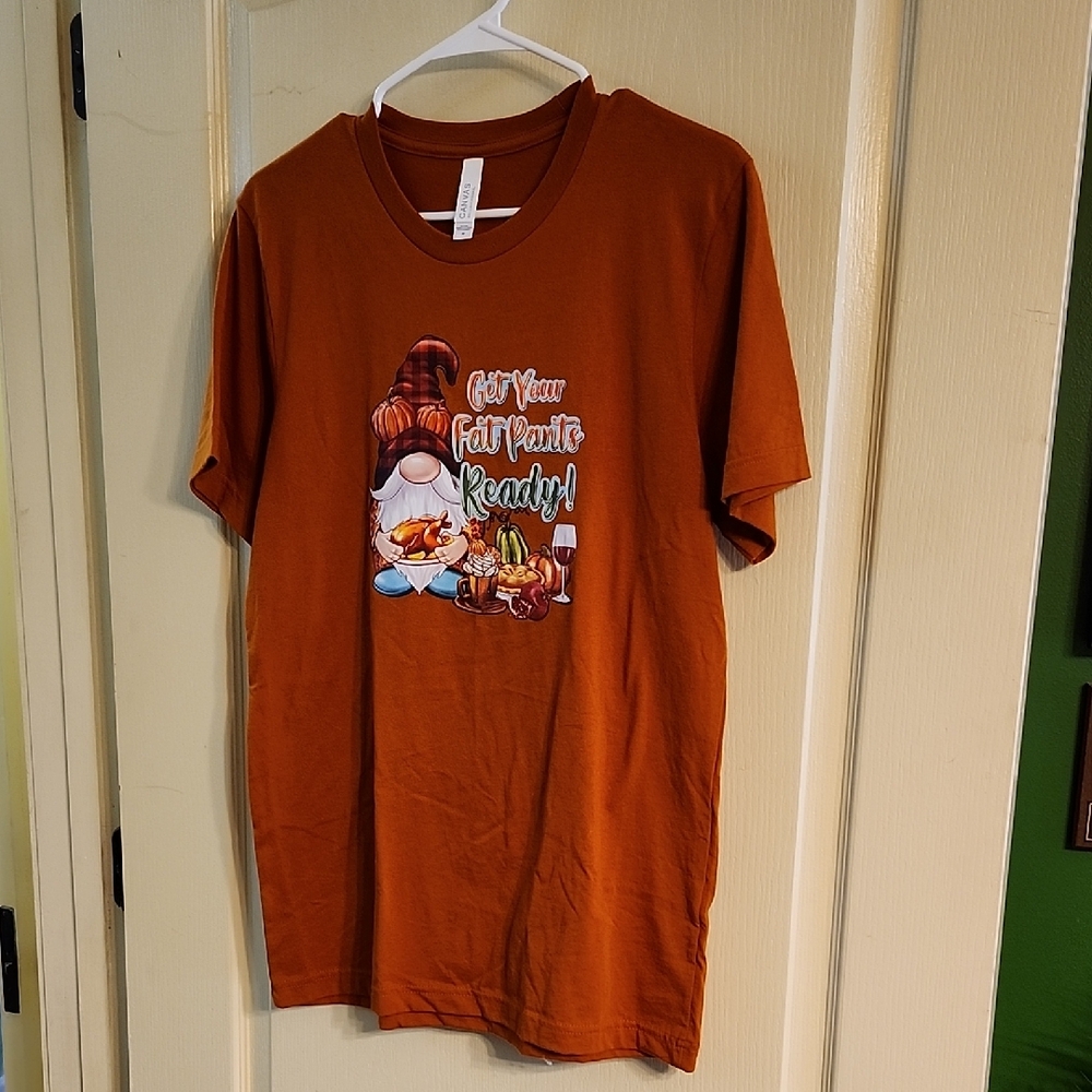 GRAPHIC GNOME "GET YOUR FAT PANTS READY" T-SHIRT